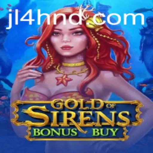 Discovering the Thrills of GoldofSirensBonusBuy: An Epic Gaming Experience
