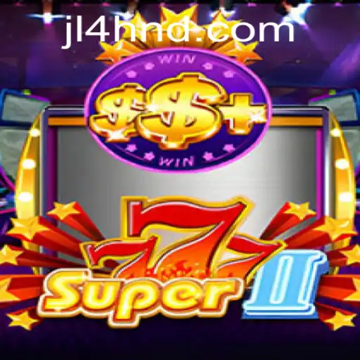 Discovering Super777II: A New Gaming Sensation